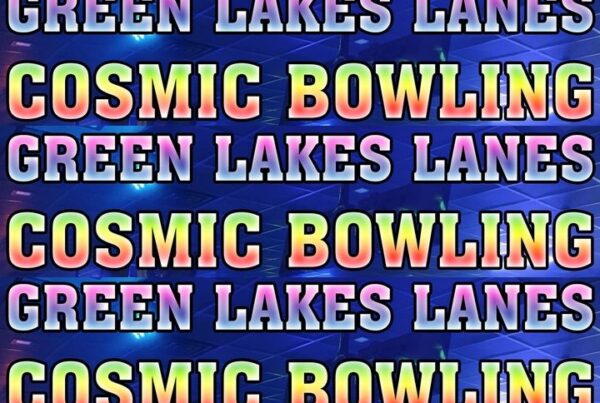Green Lakes Lanes Cosmic Bowling Night